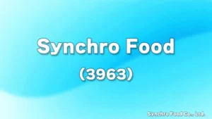 Synchro Food Co., Ltd. (3963)