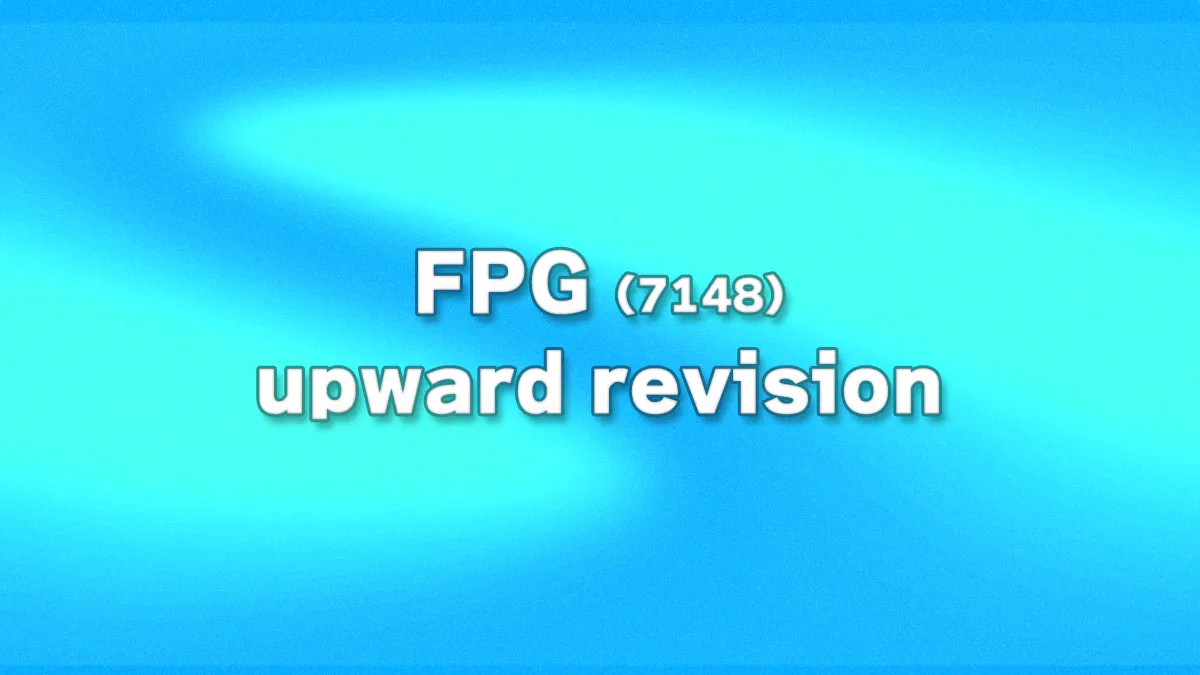 FPG announced an upward revision to its financial results. [22/03/2024]