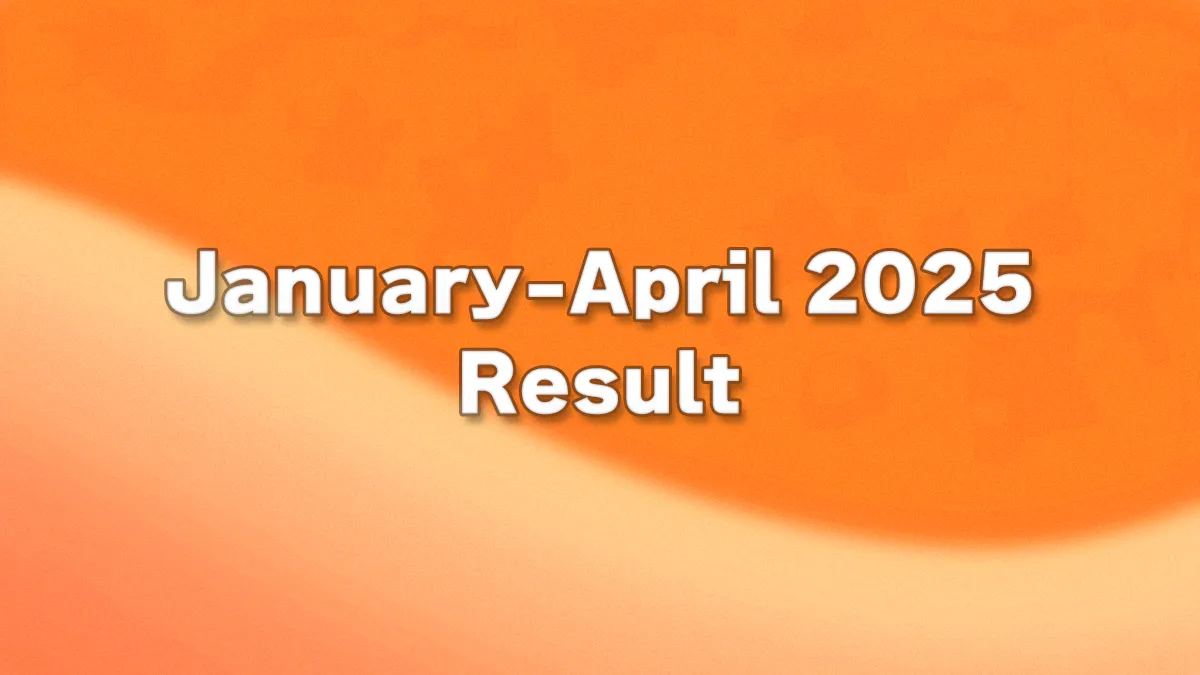 January-April 2025 Results [Asset Trends Disclosure]